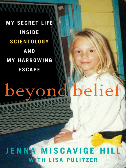 Title details for Beyond Belief by Jenna Miscavige Hill - Available